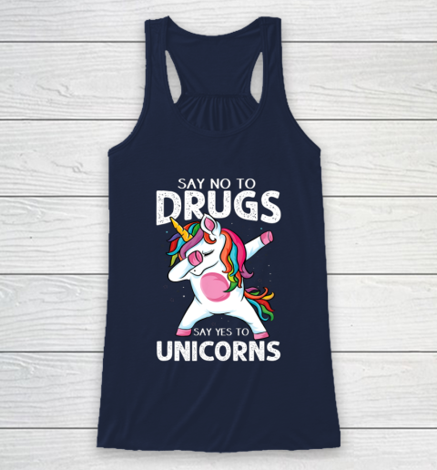 Say No To Drugs Say Yes To Unicorn Anti drug Red Ribbon Week Racerback Tank 8
