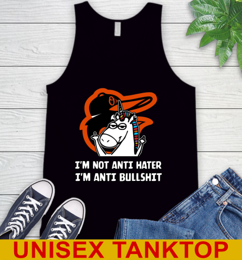 Baltimore Orioles MLB Baseball Unicorn I'm Not Anti Hater I'm Anti Bullshit Tank Top 2