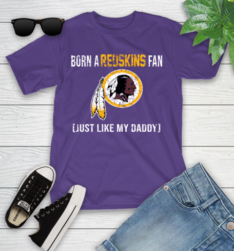 NFL Washington Redskins Football Loyal Fan Just Like My Daddy Shirt Youth T-Shirt 3