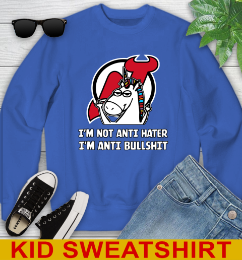 New Jersey Devils NHL Hockey Unicorn I'm Not Anti Hater I'm Anti Bullshit Youth Sweatshirt 7