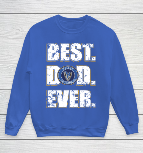 NBA Dallas Mavericks Basketball Best Dad Ever Family Shirt Youth Sweatshirt 6