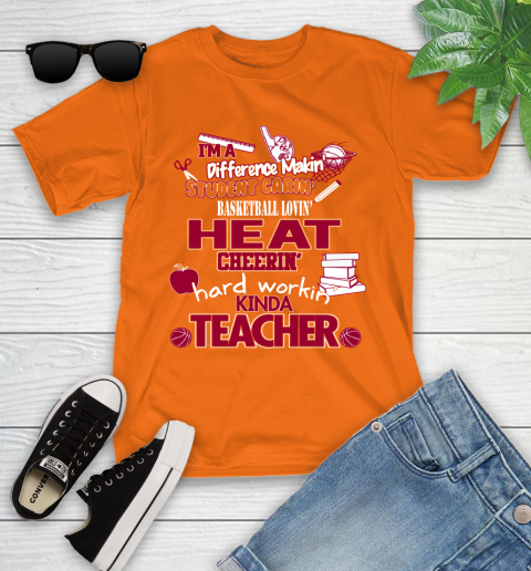 Miami Heat NBA I'm A Difference Making Student Caring Basketball Loving Kinda Teacher Youth T-Shirt 9