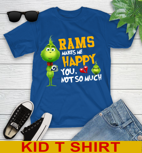 NFL Los Angeles Rams Makes Me Happy You Not So Much Grinch Football Sports Youth T-Shirt 10