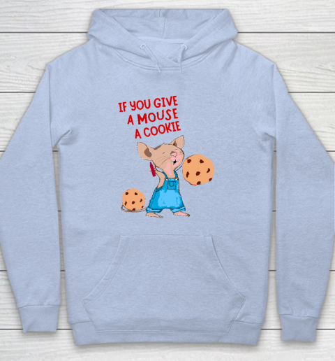 If You Give A Mouse A Cookie Hoodie 5