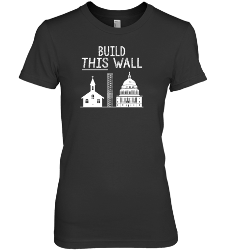 Other 98 Build This Wall Premium Women's T