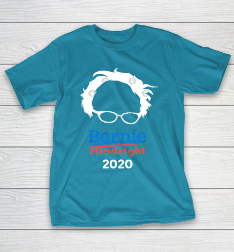 Bernie Sanders Hindsight 2020 T Shirt 7