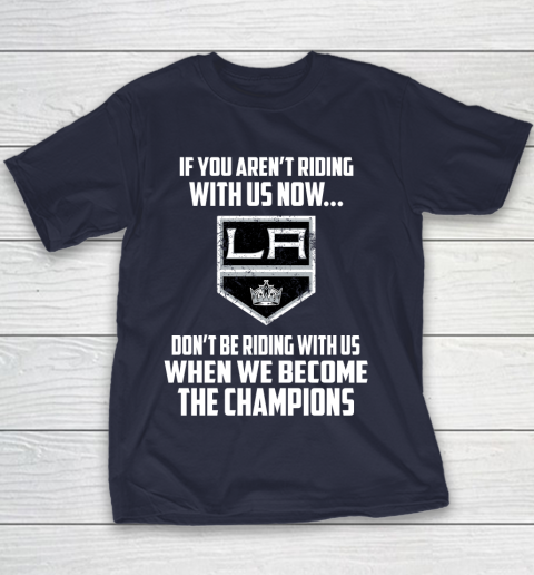 NHL Los Angeles Kings Hockey We Become The Champions Youth T-Shirt 2