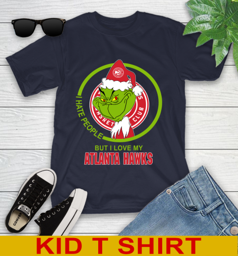 Atlanta Hawks NBA Christmas Grinch I Hate People But I Love My Favorite Basketball Team Youth T-Shirt 3