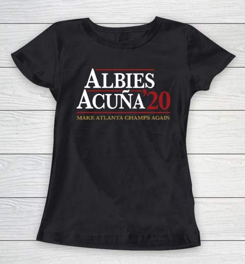 Albies Acuna Albies 20 Make Atlanta Champs Again Women's T-Shirt