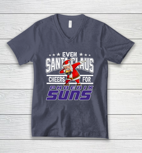 Phoenix Suns Even Santa Claus Cheers For Christmas NBA V-Neck T-Shirt 7