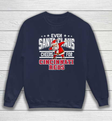 Cincinnati Reds Even Santa Claus Cheers For Christmas MLB Sweatshirt 2
