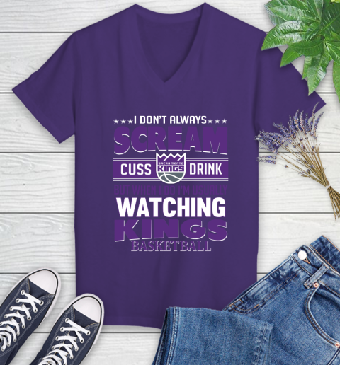 Sacramento Kings NBA Basketball I Scream Cuss Drink When I'm Watching My Team Women's V-Neck T-Shirt 3