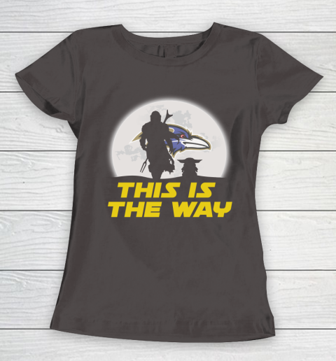 Baltimore Ravens NFL Football Star Wars Yoda And Mandalorian This Is The Way Women's T-Shirt 7