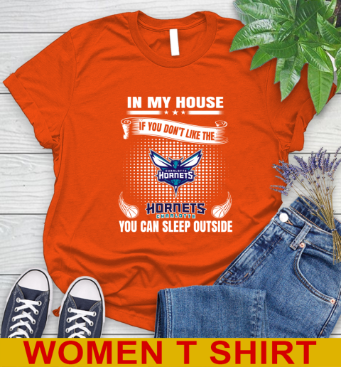 Charlotte Hornets NBA Basketball In My House If You Don't Like The Hornets You Can Sleep Outside Shirt Women's T-Shirt 3