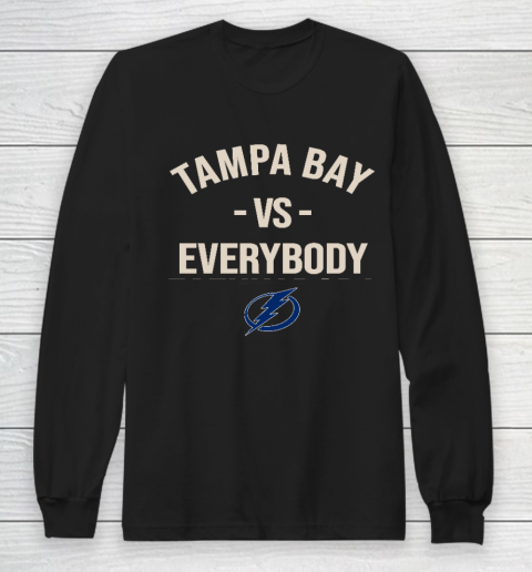 Tampa Bay Lightning Vs Everybody Long Sleeve T-Shirt