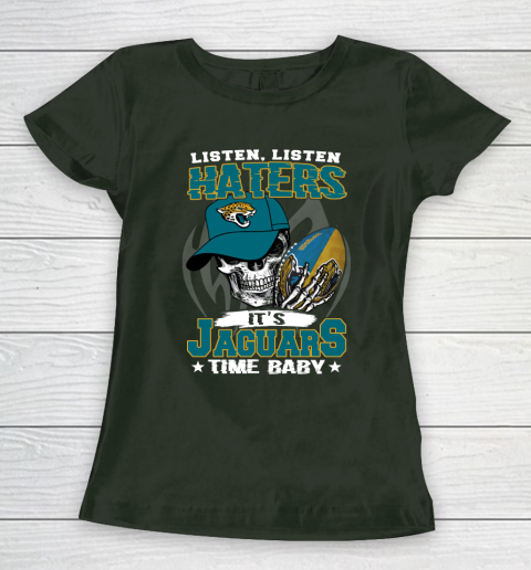 Listen Haters It is JAGUARS Time Baby NFL Women's T-Shirt 4