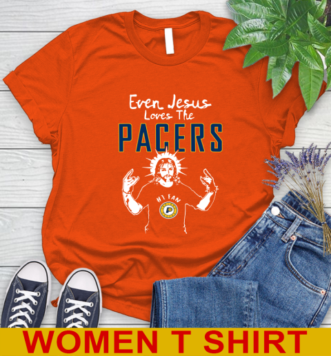 Indiana Pacers NBA Basketball Even Jesus Loves The Pacers Shirt Women's T-Shirt 3