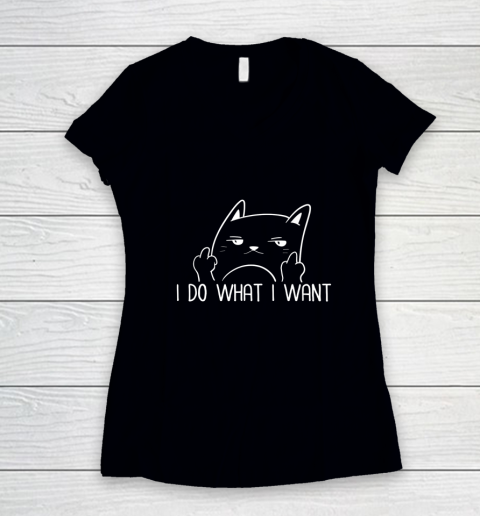 I Do What I Want Funny Adult Humour Cat Middle Finger Meme Women's V-Neck T-Shirt