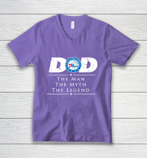 Philadelphia 76ers NBA Basketball Dad The Man The Myth The Legend V-Neck T-Shirt 8