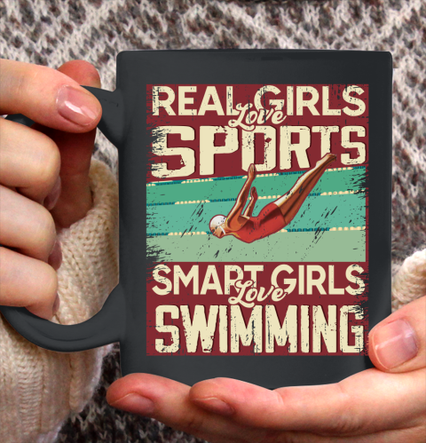 Real girls love sports smart girls love swimming Ceramic Mug 11oz
