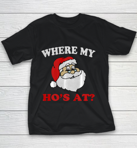 Where s My Ho s at Funny Santa Quarantine Christmas 2020 Youth T-Shirt