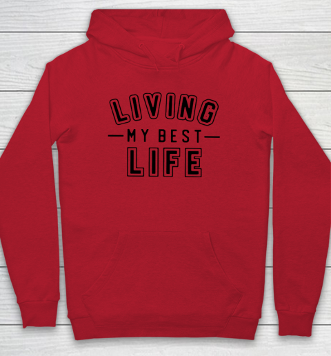UNIVERSITY GOLD Living My Best Life Hoodie 6