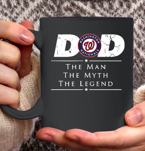 Washington Nationals MLB Baseball Dad The Man The Myth The Legend Ceramic Mug 11oz