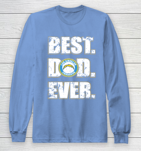 NFL Los Angeles Chargers Football Best Dad Ever Family Shirt Long Sleeve T-Shirt 8