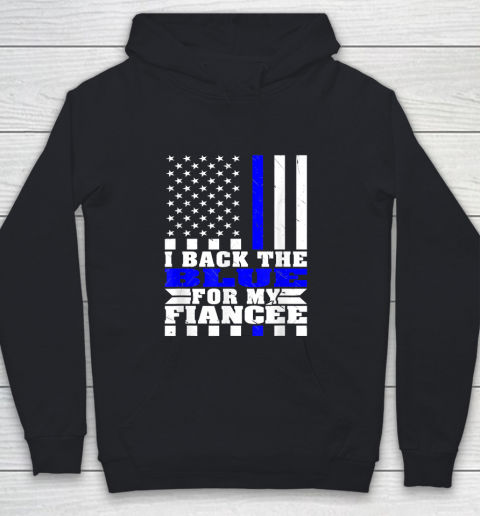 Mens I Back The Blue For My Fiancee Thin Blue Line Police Fiance Thin Blue Line Youth Hoodie