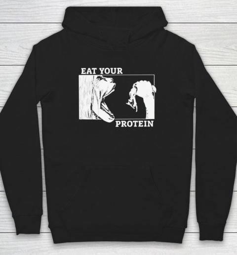 Eat Your Protein Hoodie