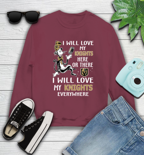 NHL Hockey Vegas Golden Knights I Will Love My Knights Leafs Everywhere Dr Seuss Shirt Sweatshirt 5