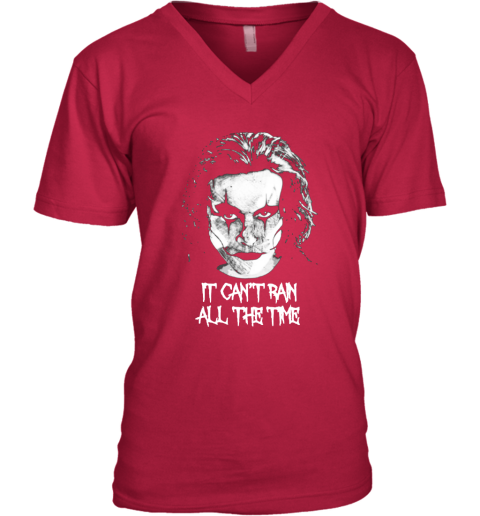 guis it cant rain all the time eric draven the crow shirts v neck unisex 8 front cherry red