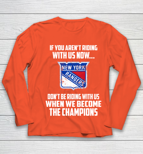 NHL New York Rangers Hockey We Become The Champions Youth Long Sleeve 3