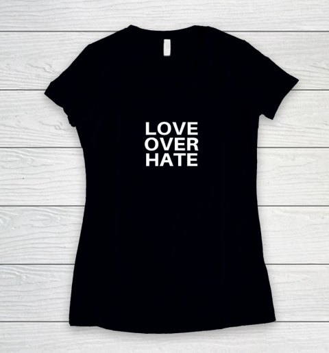 Love Over Hate Women's V-Neck T-Shirt