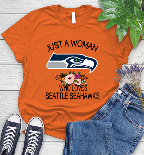 NFL Just A Woman Who Loves Seattle Seahawks Football Sports Women's T-Shirt 2
