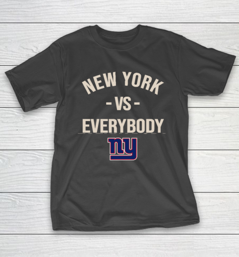 New York Giants Vs Everybody T-Shirt