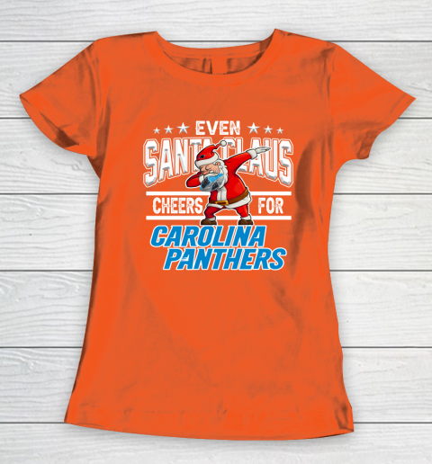 Carolina Panthers Even Santa Claus Cheers For Christmas NFL Women's T-Shirt 3