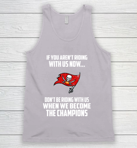 NFL Tampa Bay Buccaneers Football We Become The Champions Tank Top 3