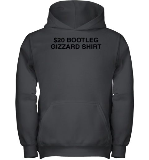 $20 Bootleg Gizzard Shirt Youth Hoodie