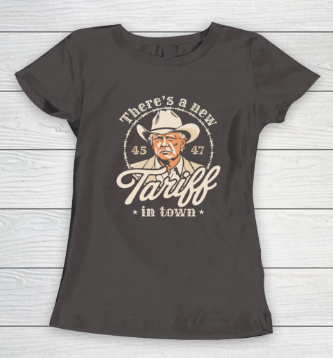Trump There's A New Tariff In Town 45 47 Women's T-Shirt 5