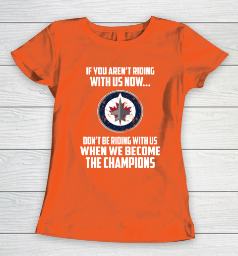 NHL Winnipeg Jets Hockey We Become The Champions Women's T-Shirt 3