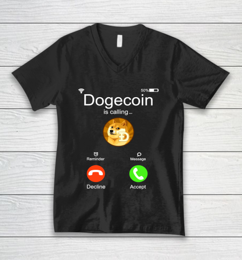 Dogecoin is Calling Funny Crypto Doge Coin Meme V-Neck T-Shirt