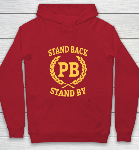 Stand Back And Stand By Youth Hoodie 7