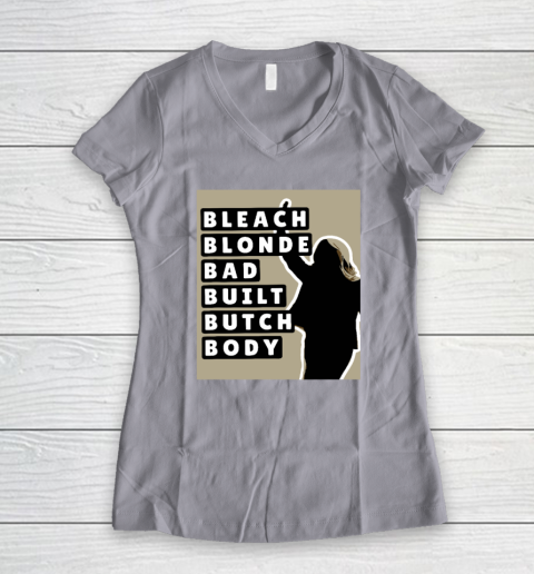 Bleach Blonde Bad Built Butch Body Women's V-Neck T-Shirt 2