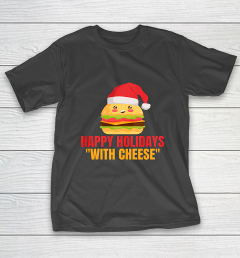 Happy Holidays With Cheese I Burger Santa T-Shirt