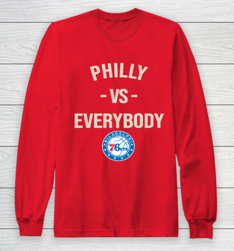 Philadelphia 76ers Vs Everybody Long Sleeve T-Shirt 7