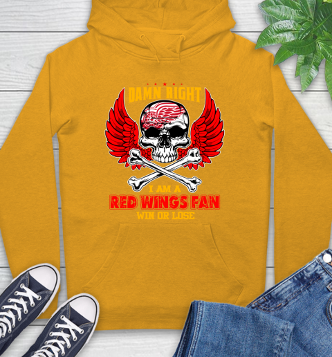 NHL Damn Right I Am A Detroit Red Wings Win Or Lose Skull Hockey Sports Hoodie 2
