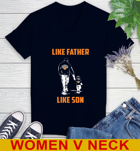 New York Knicks NBA Basketball Like Father Like Son Sports Women's V-Neck T-Shirt - Image 3