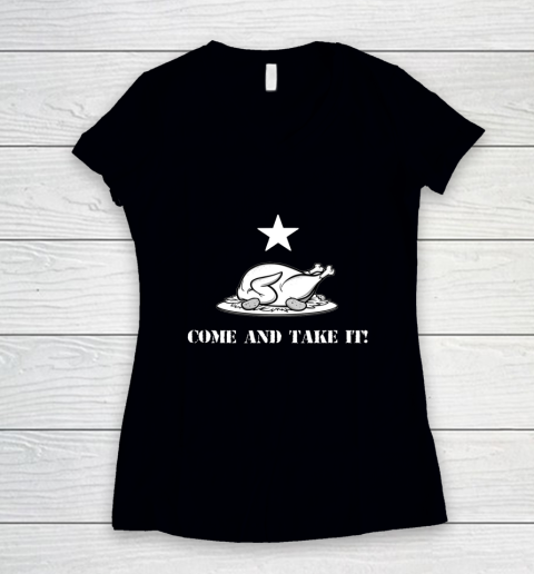 Thanksgiving Come And Take It Turkey Dinner Women's V-Neck T-Shirt