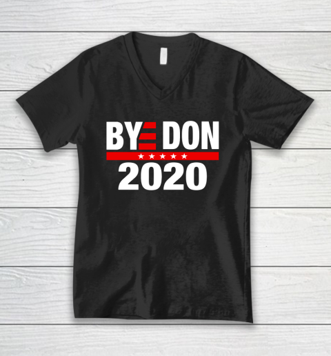 Bye Don 2020 Bye Donald Trump V-Neck T-Shirt